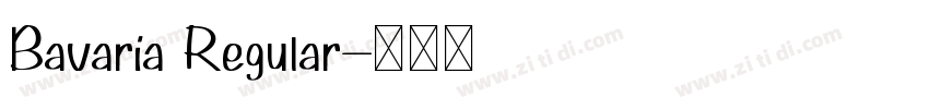 Bavaria Regular字体转换 Bavaria Regular字体转换
